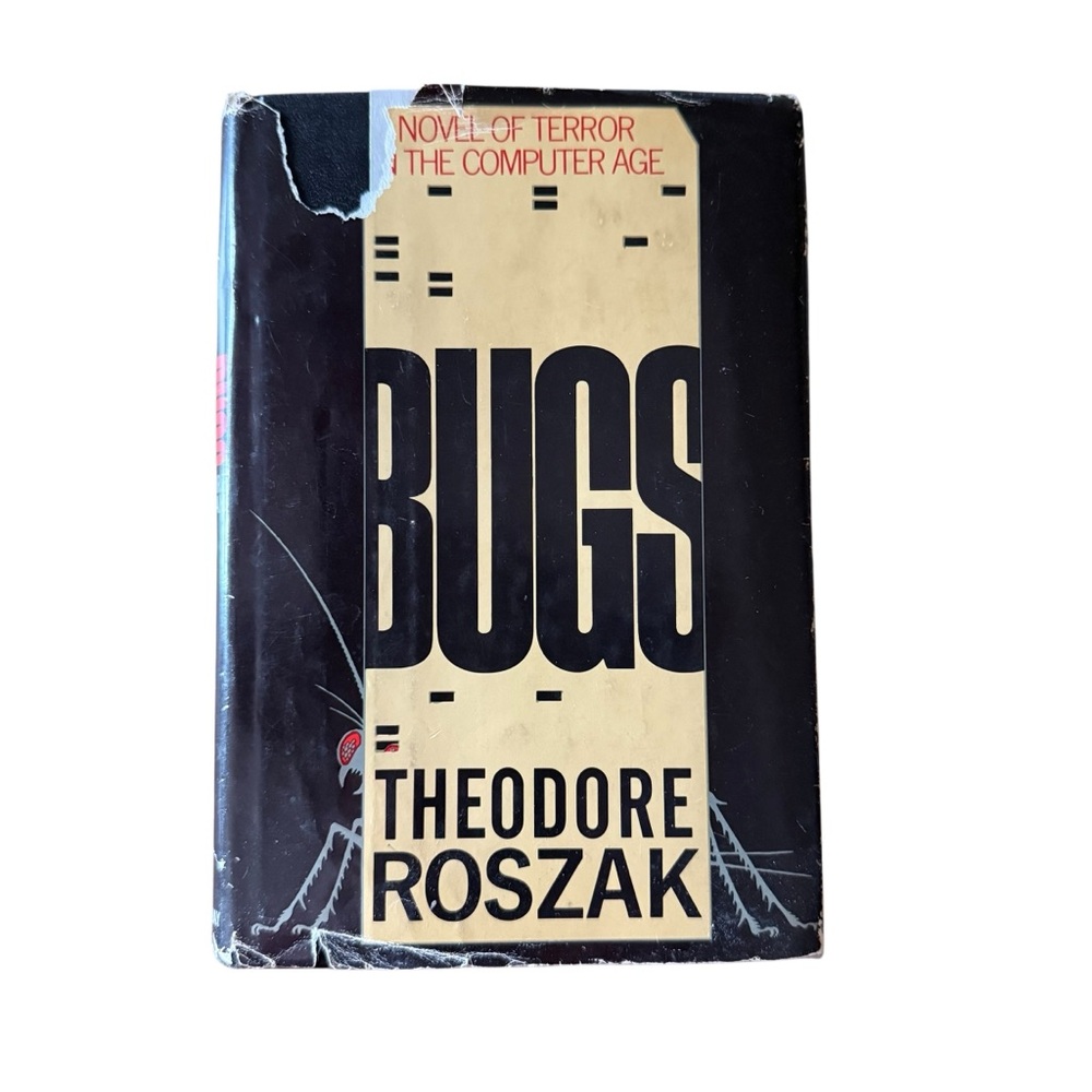 Bugs by Theodore Roszak 1981 Book Club Edition Hardcover with Dust Jacket